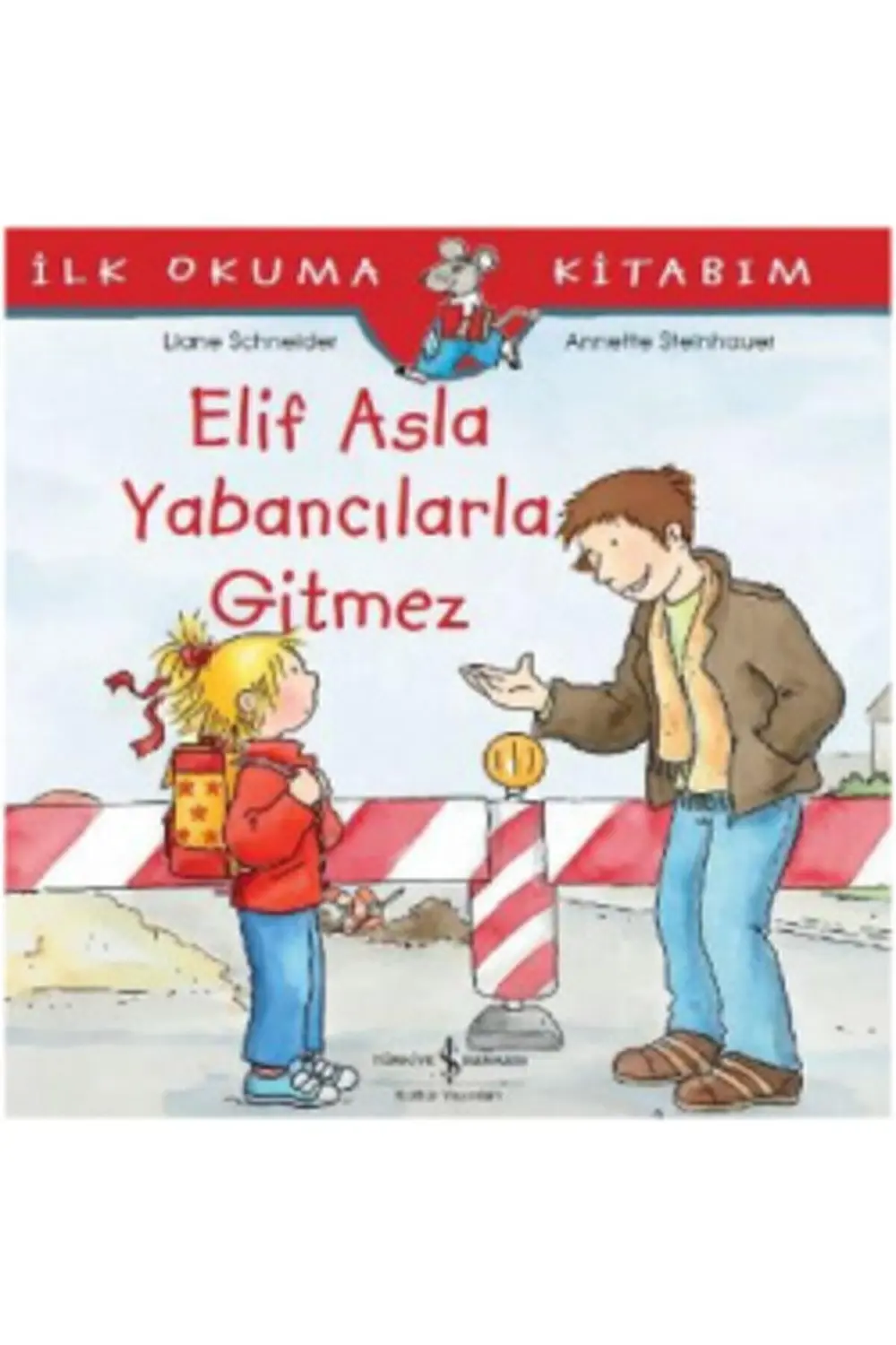 AAAA Elif Asla Yabancılarla Gitmez