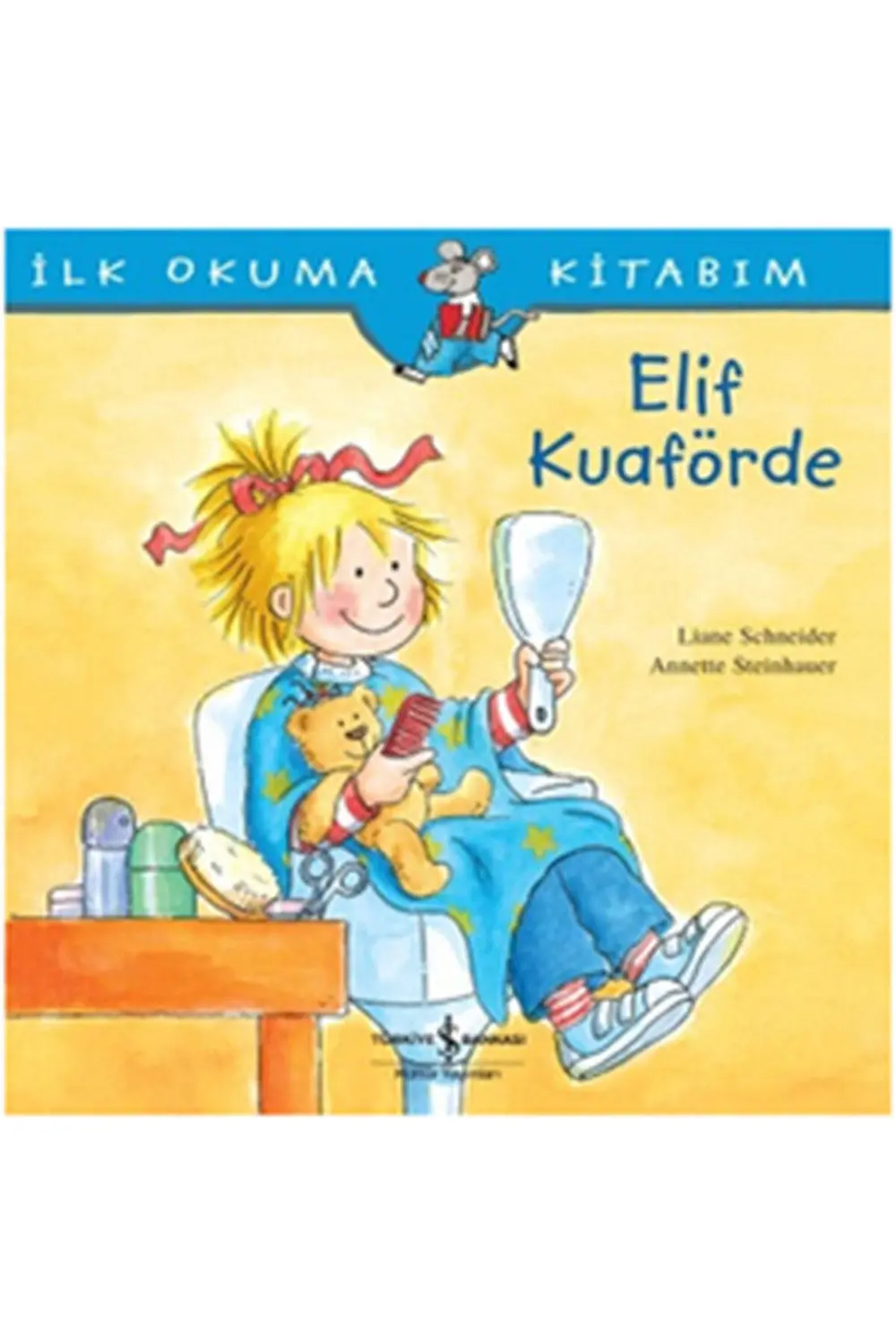 AAAA İlk Okuma Kitabım Elif Kuaförde