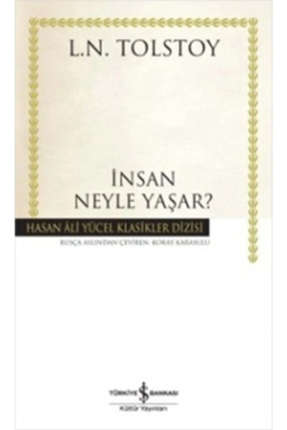 AAAA Insan Neyle Yaşar?