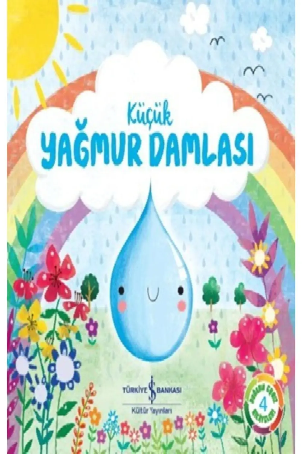 AAAA Küçük Yağmur Damlası - Doğanın Eşsiz Hikayeleri 4