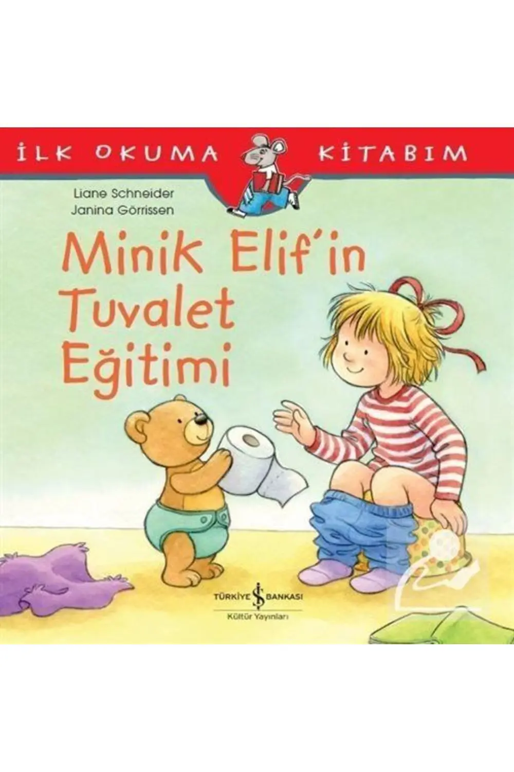 AAAA Minik Elif'in Tuvalet Eğitimi / Ilk Okuma Kitabım