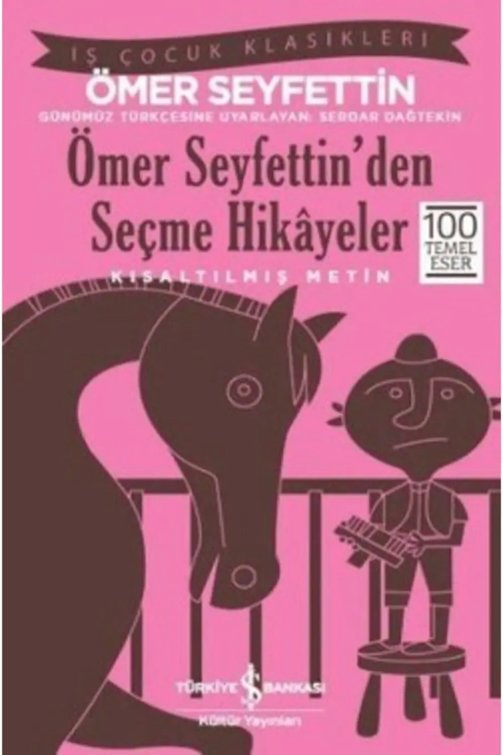 AAAA Ömer Seyfettinden Seçme Hikayeler AAAA Ömer Seyfettinden Seçme Hikayeler