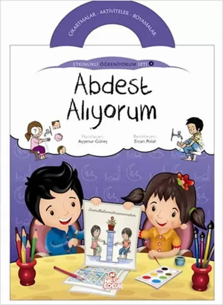 Abdest Alıyorum / Etkinlikli Öğreniyorum Seti 4. Kitap