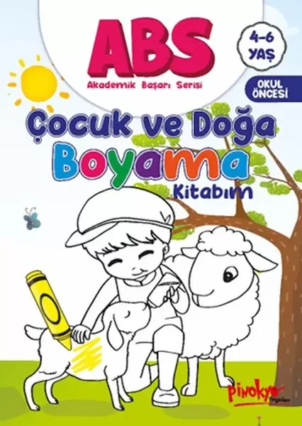 ABS 4-6 Yaş Çocuk ve Doğa Boyama Kitabım Fiyatı, Yorumları ve Özellikleri