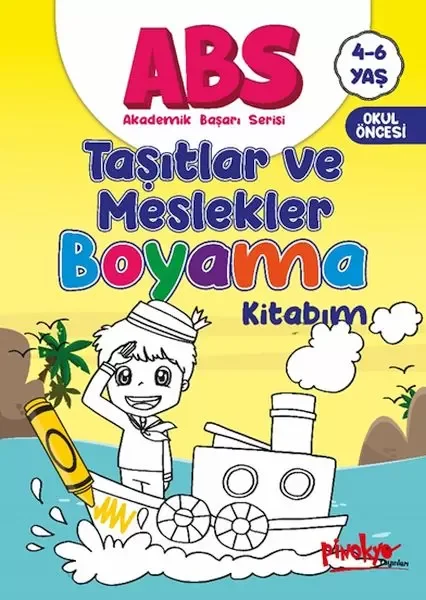 ABS 4-6 Yaş Taşıtlar ve Meslekler Kitabım