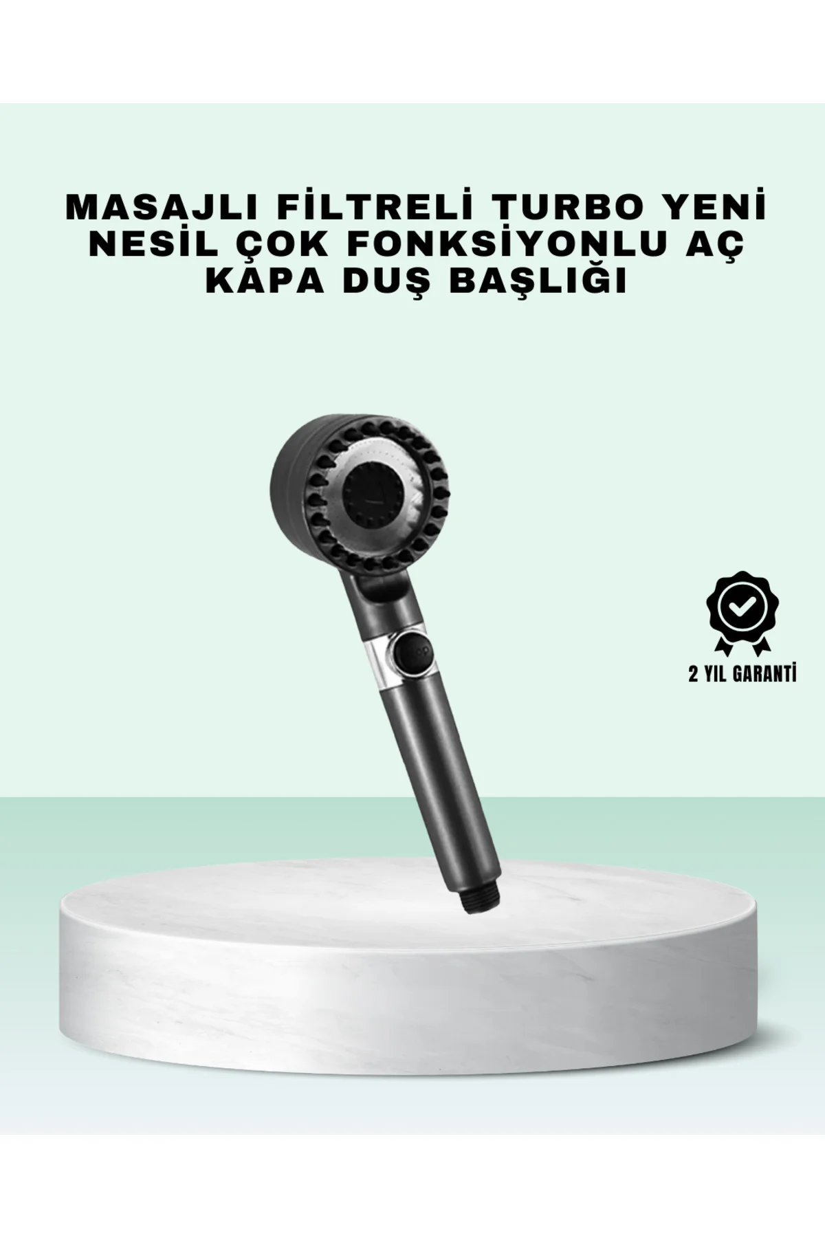 Aç Kapa Tuşlu Filtreli Duş Başlığı Yeni Nesil Tasarım