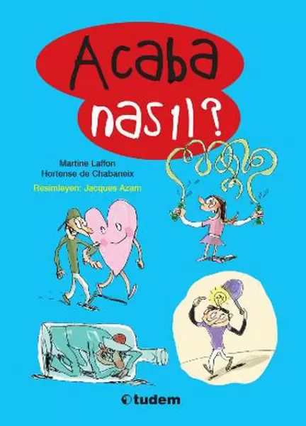 Acaba Nasıl? Acaba Nasıl?