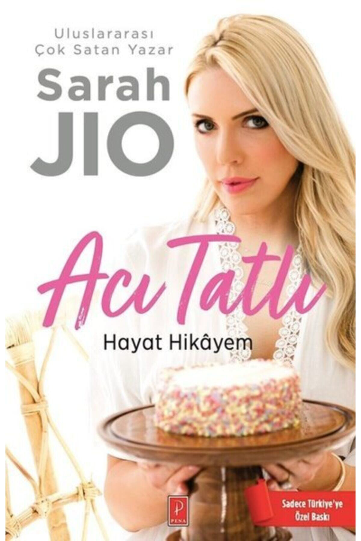 Acı Tatlı Hayat Hikayem | Sarah Jio |