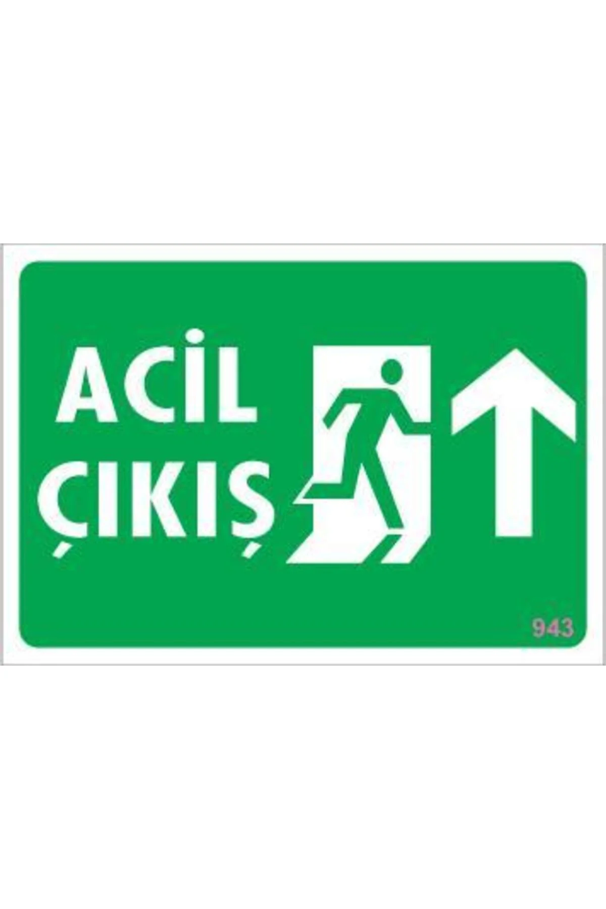 Acil Çıkış Uyarı Levhası 17,5x25 KOD:943