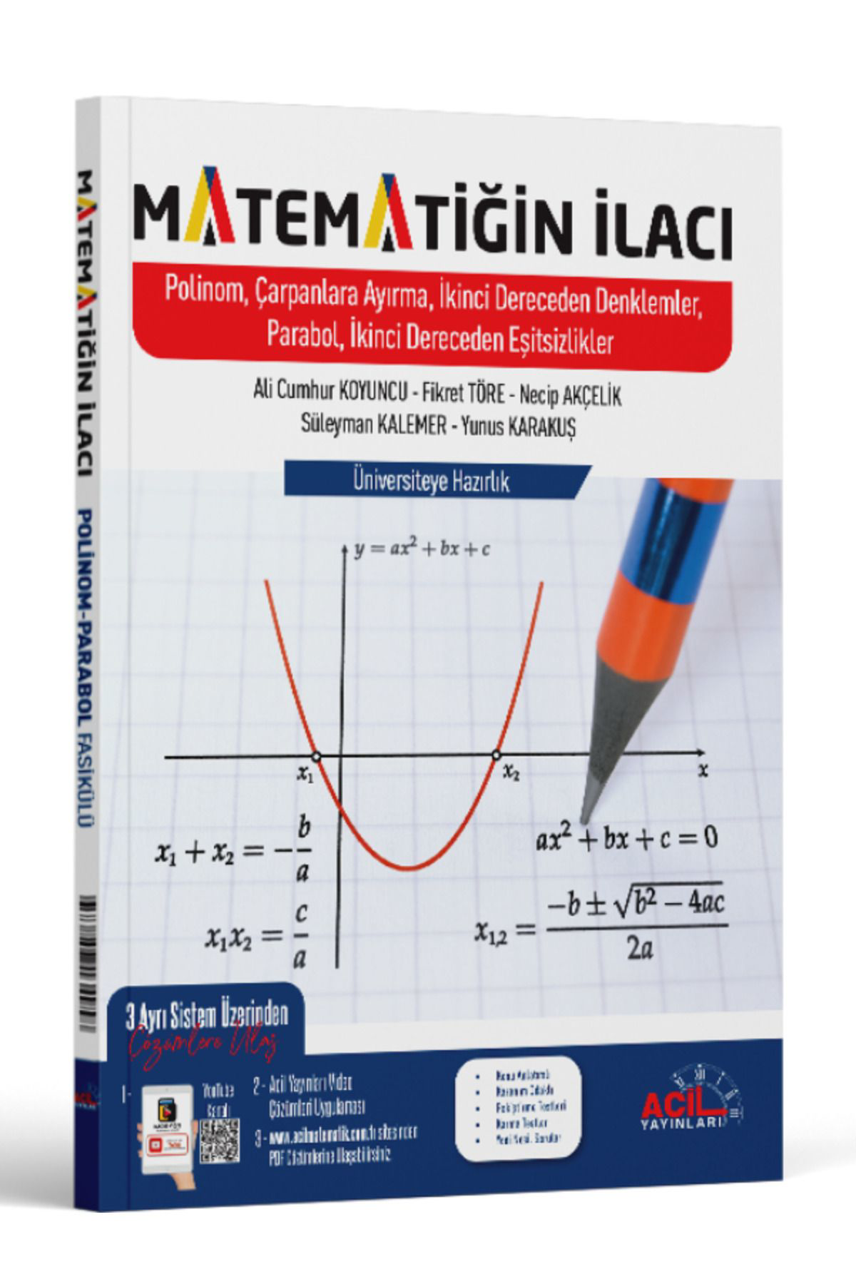 Acil Matematiğin İlacı Polinomlar Çarpanlara Ayırma 2. Dereceden 