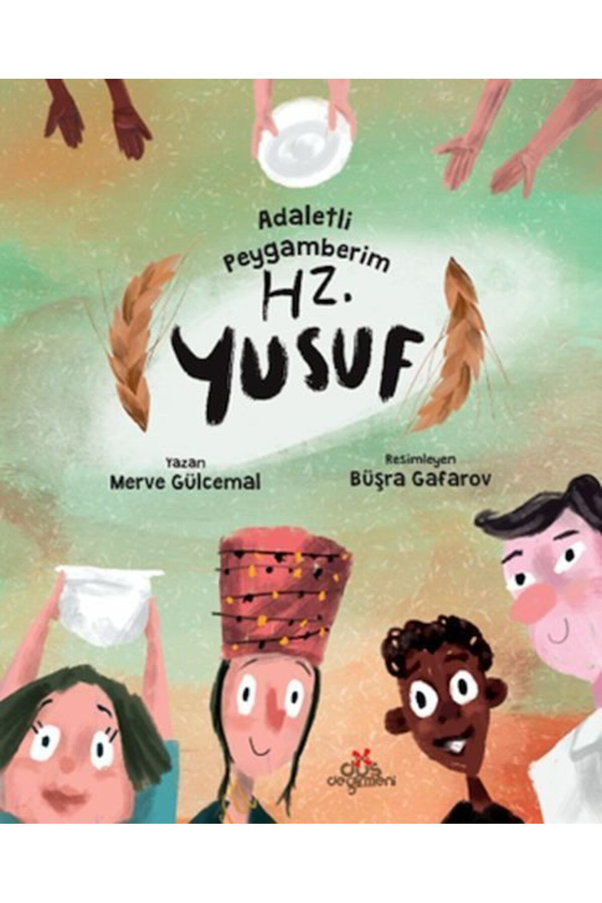 Düş Değirmeni Kitapliği Adaletli Peygamberim Hz Yusuf