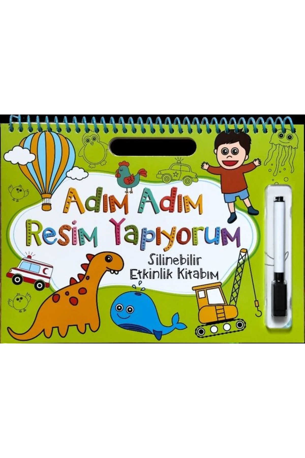 Adım Adım Resim Yapıyorum - Yeşil Kapak - Silinebilir Etkinlik Ki