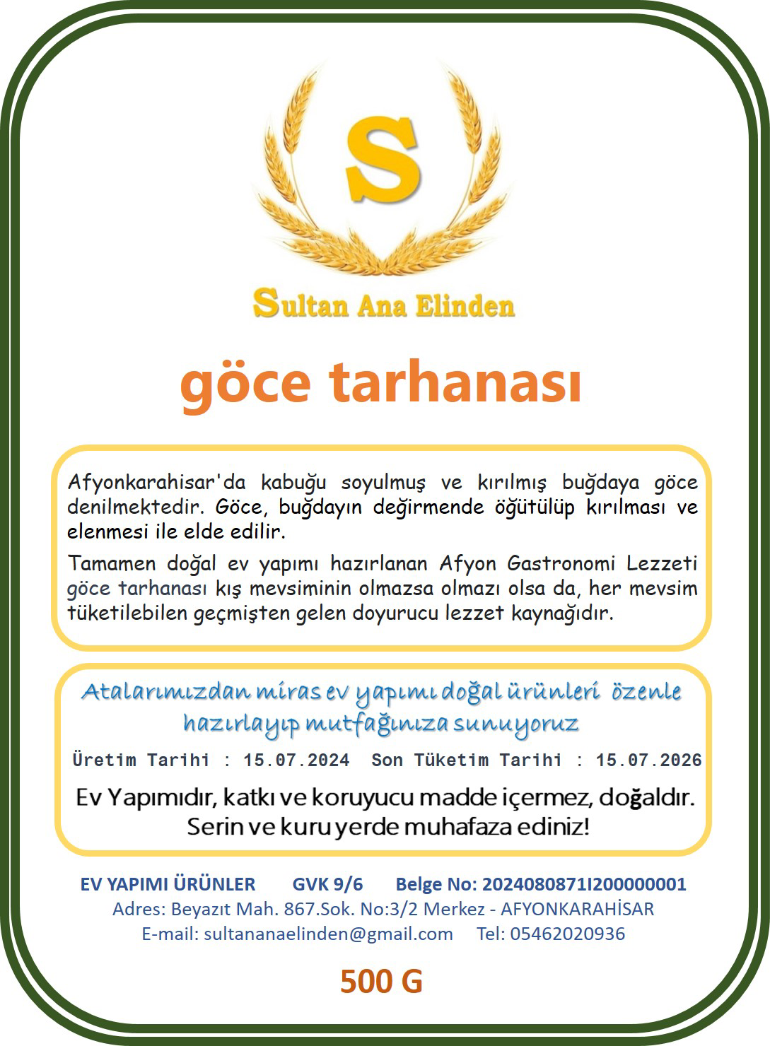 Sultan Ana Elinden Afyon Göce Tarhanasi 500G