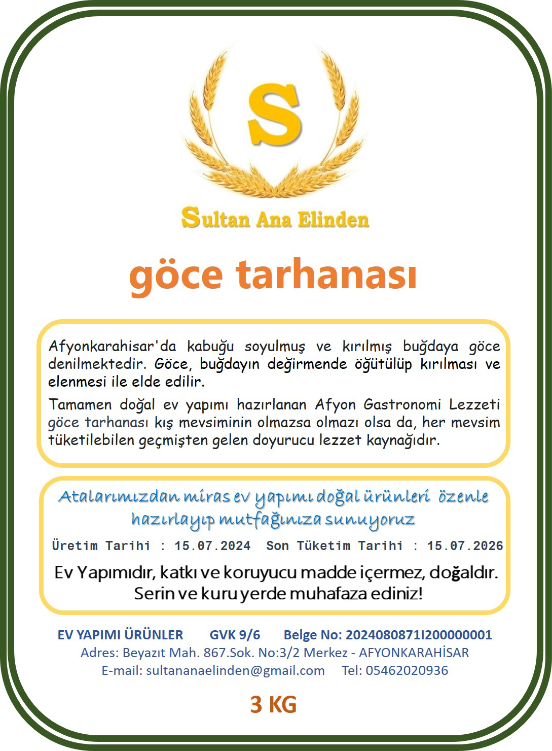 Sultan Ana Elinden Afyon Göce Tarhanasi 3Kg