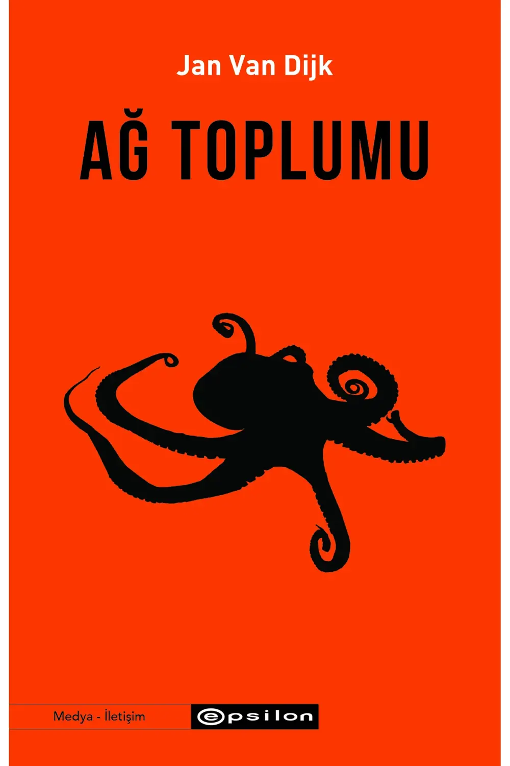 Ağ Toplumu - Sosyoloji Siyaset Bilim Medya Çalışmaları