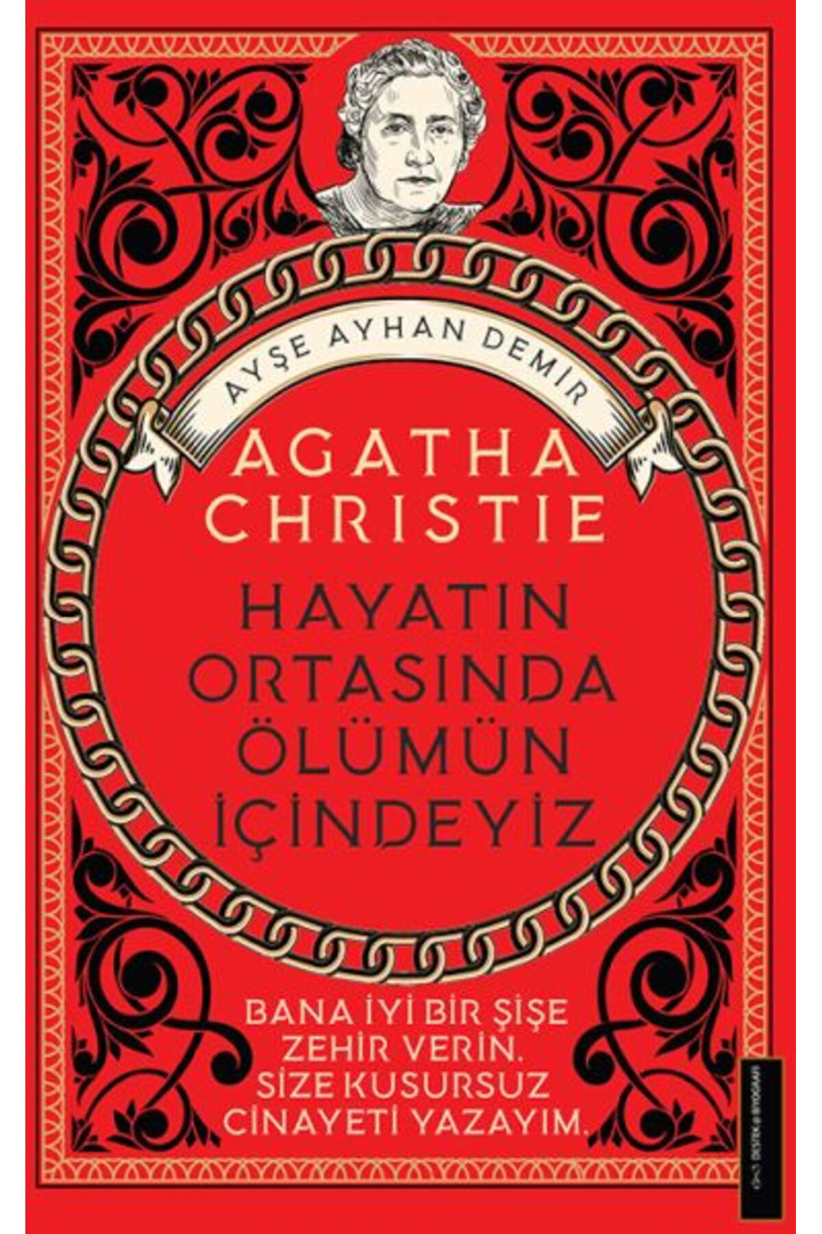 Destek Yayınları Agatha Christiehayatın Ortasında Ölümün İçindeyiz