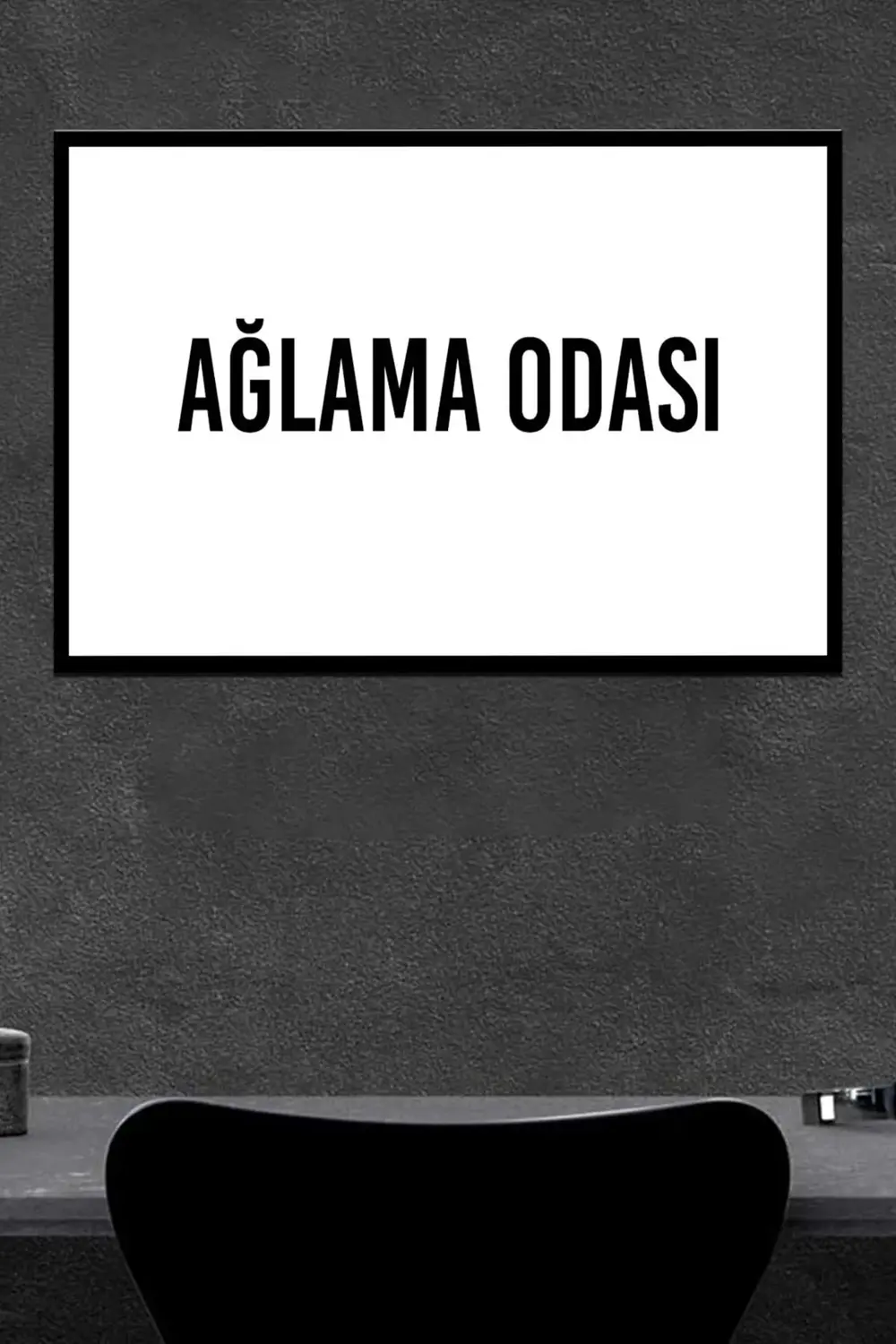 Ağlama Odası Ahşap Poster (27x18)