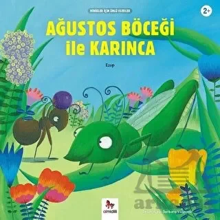 Ağustos Böceği ile Karınca - Minikler İçin Ünlü Eserler