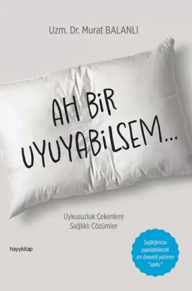 Ah Bir Uyuyabilsem Fiyatı, Yorumları ve Özellikleri