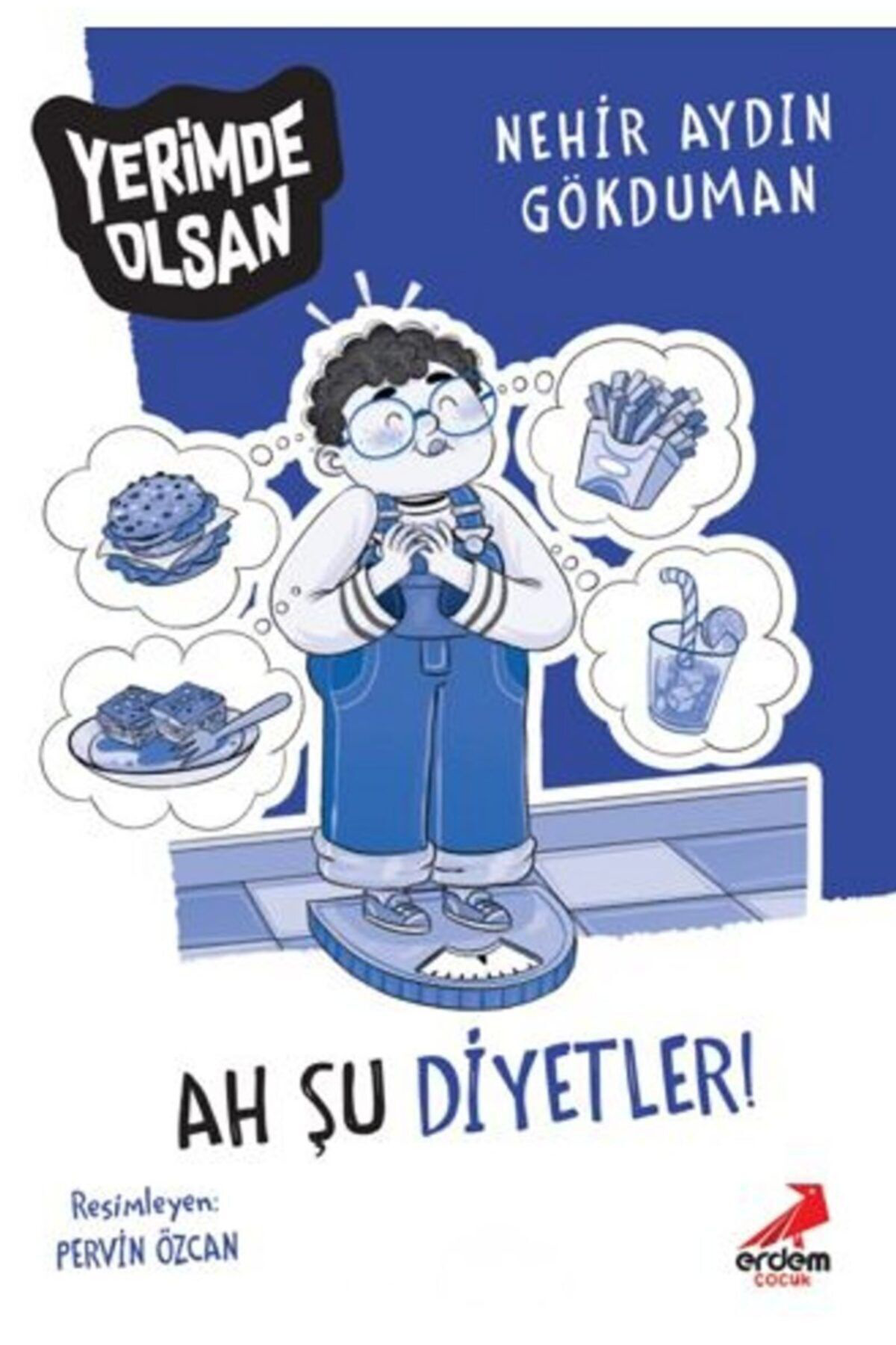 Ah Şu Diyetler! / Yerimde Olsan