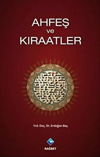 Ahfeş ve Kıraatler