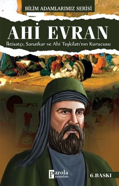 Ahi Evran Fiyatı, Yorumları ve Özellikleri