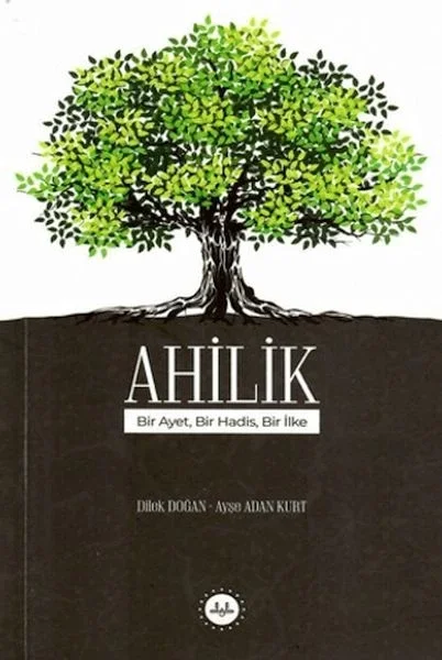 Ahilik Bir Ayet Bir Hadis Bir İlke Fiyatı, Yorumları ve Özellikleri
