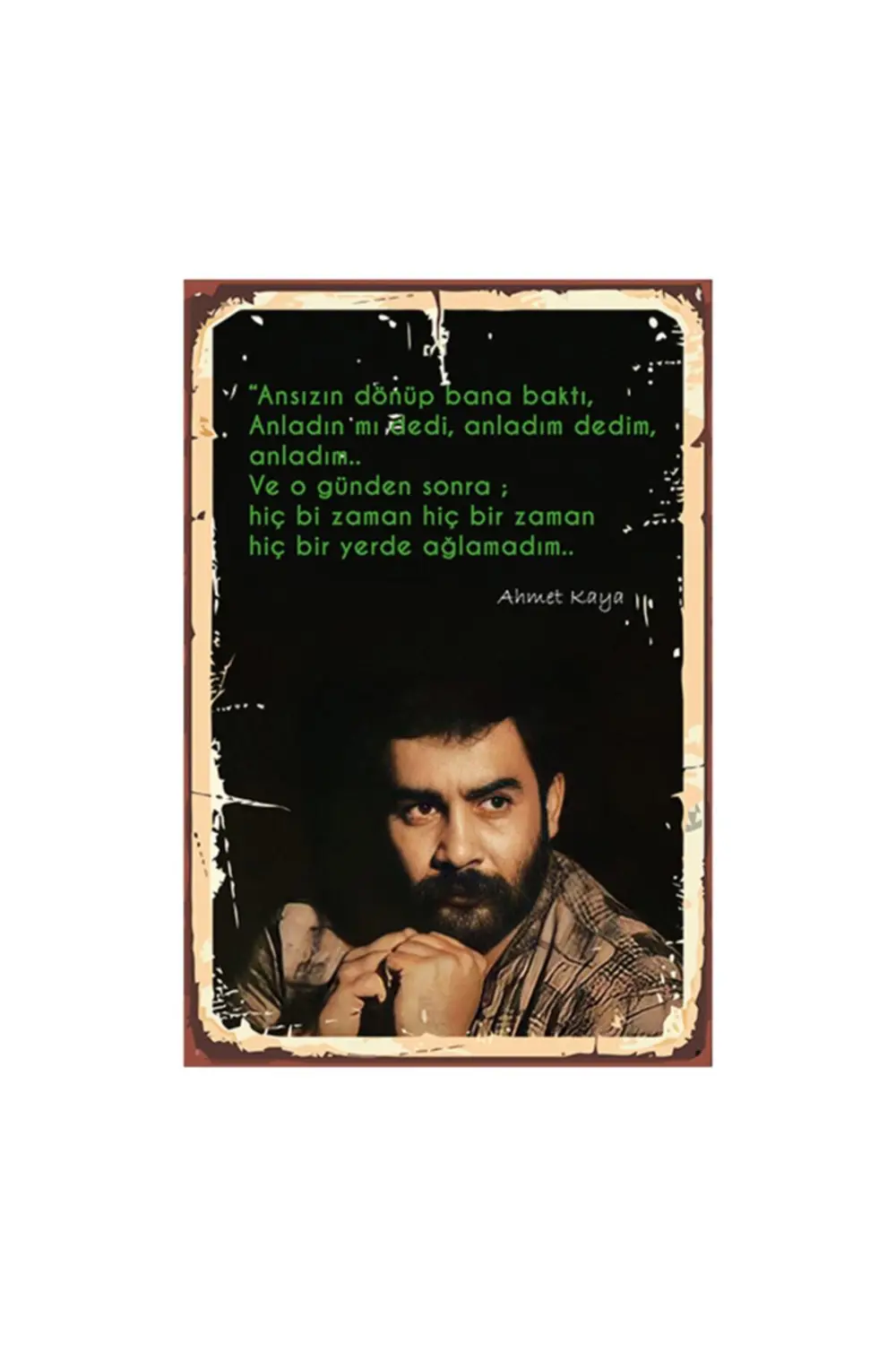 Ahmet Kaya Ansızın Dönüp Bana Baktı Tasarımlı 20x30 Cm Ahşap Tabl