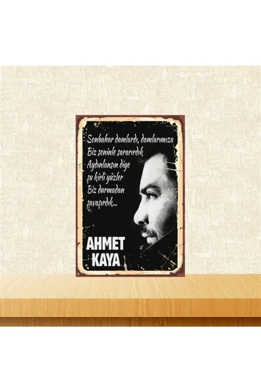 Ahmet Kaya Sonbahar Damlardı Damlarımıza 20-30 Cm Retro Ahşap Tab