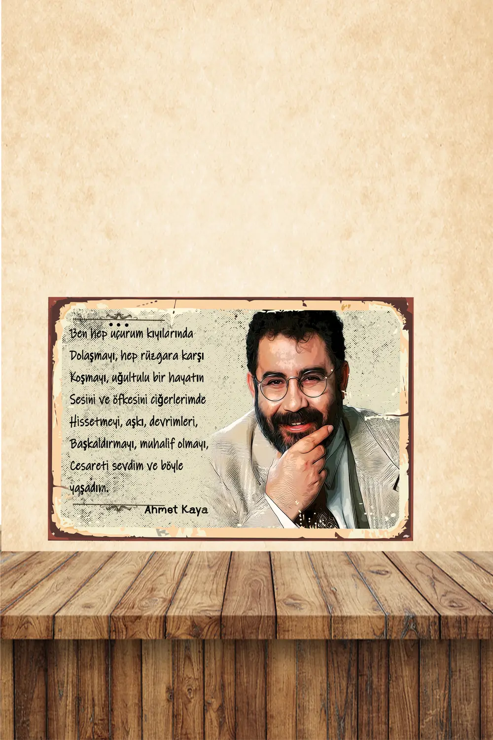 Ahmet Kaya Sözler Temalı 20 x 30 MDF Tablo