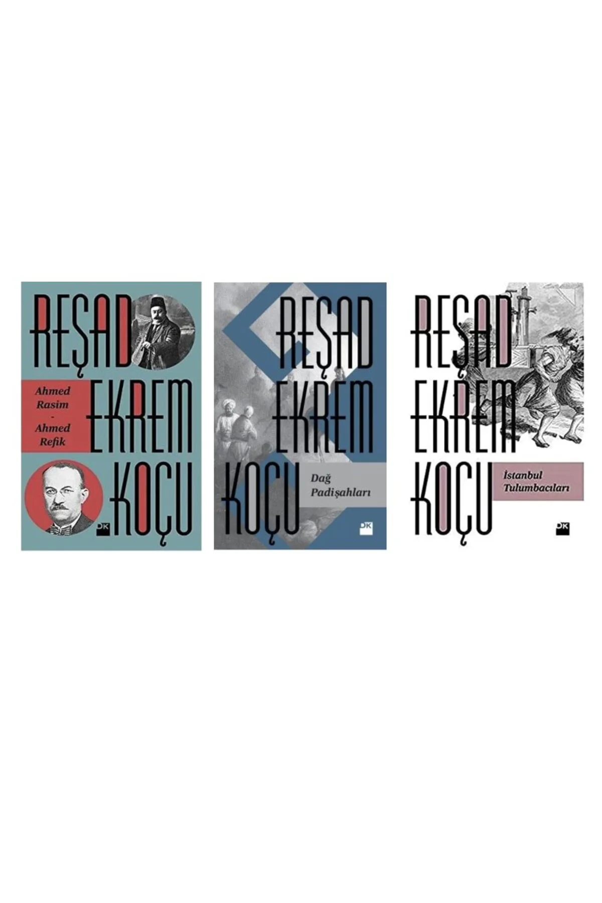 Ahmet rasim Ahmet refik +dag padisahlari + Istanbul tulumbacilari=(3 kitap)