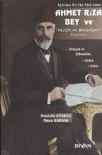 Ahmet Rıza Bey ve Vazife ve Mesuliyet Eserleri Fiyatı, Yorumları ve Özellikleri