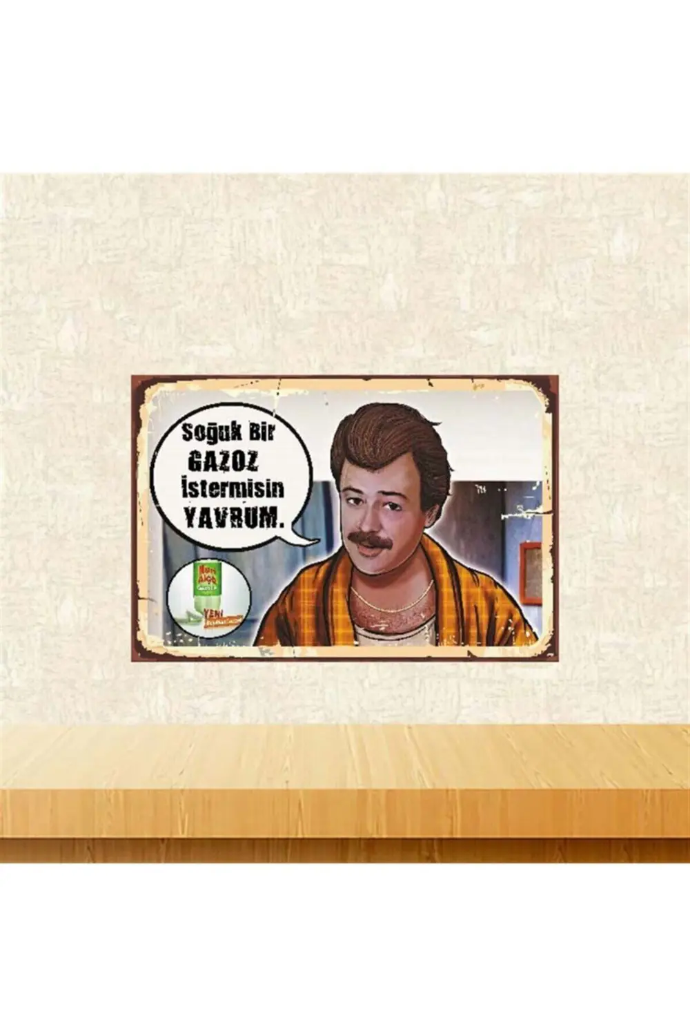 Ahşap Gazoz İstermisin Nuri Alço 20-30 cm Retro Poster Tkfx4071 Ahşap Gazoz İstermisin Nuri Alço 20-30 cm Retro Poster Tkfx4071