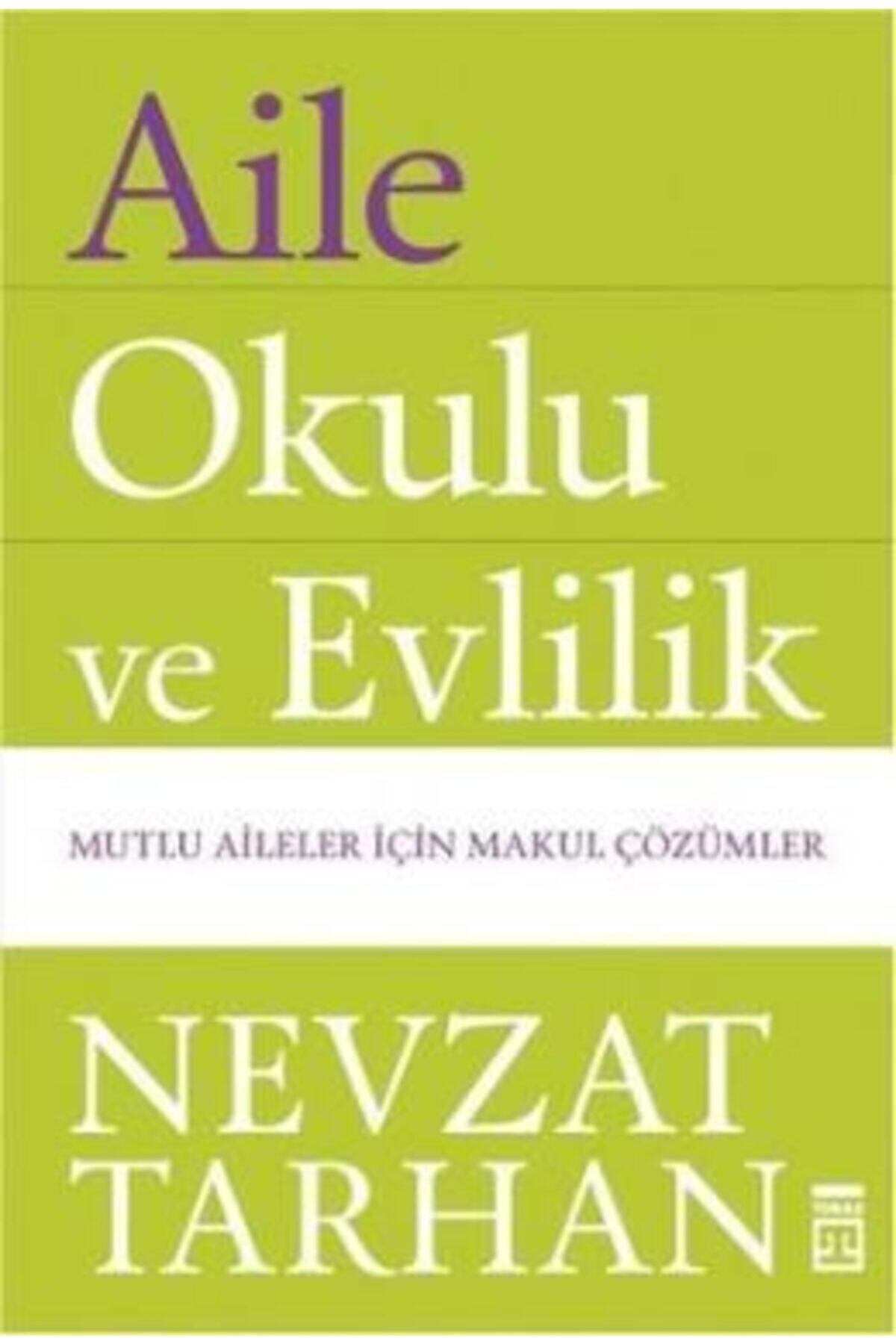 Timaş Yayınları Aile Okulu Ve Evlilik | Nevzat Tarhan |