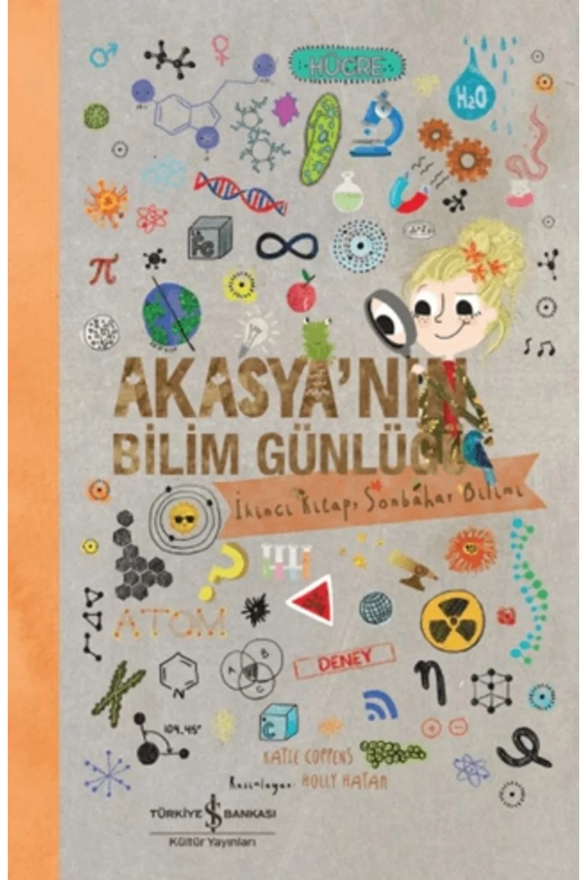 Akasya'nın Bilim Günlüğü/ İkinci Kitap Sonbahar Bilimi