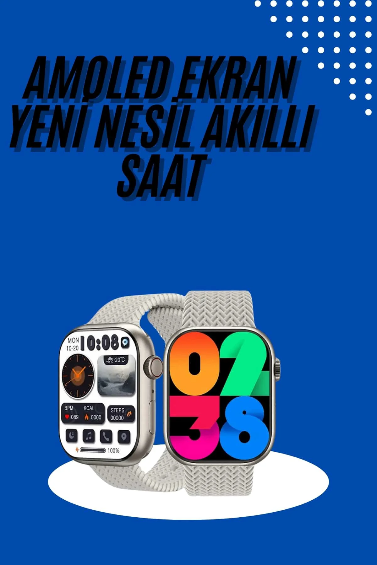 Akıllı Kol Saat Amoled Ekran Android ve İOS Uyumlu Arama Konuşma