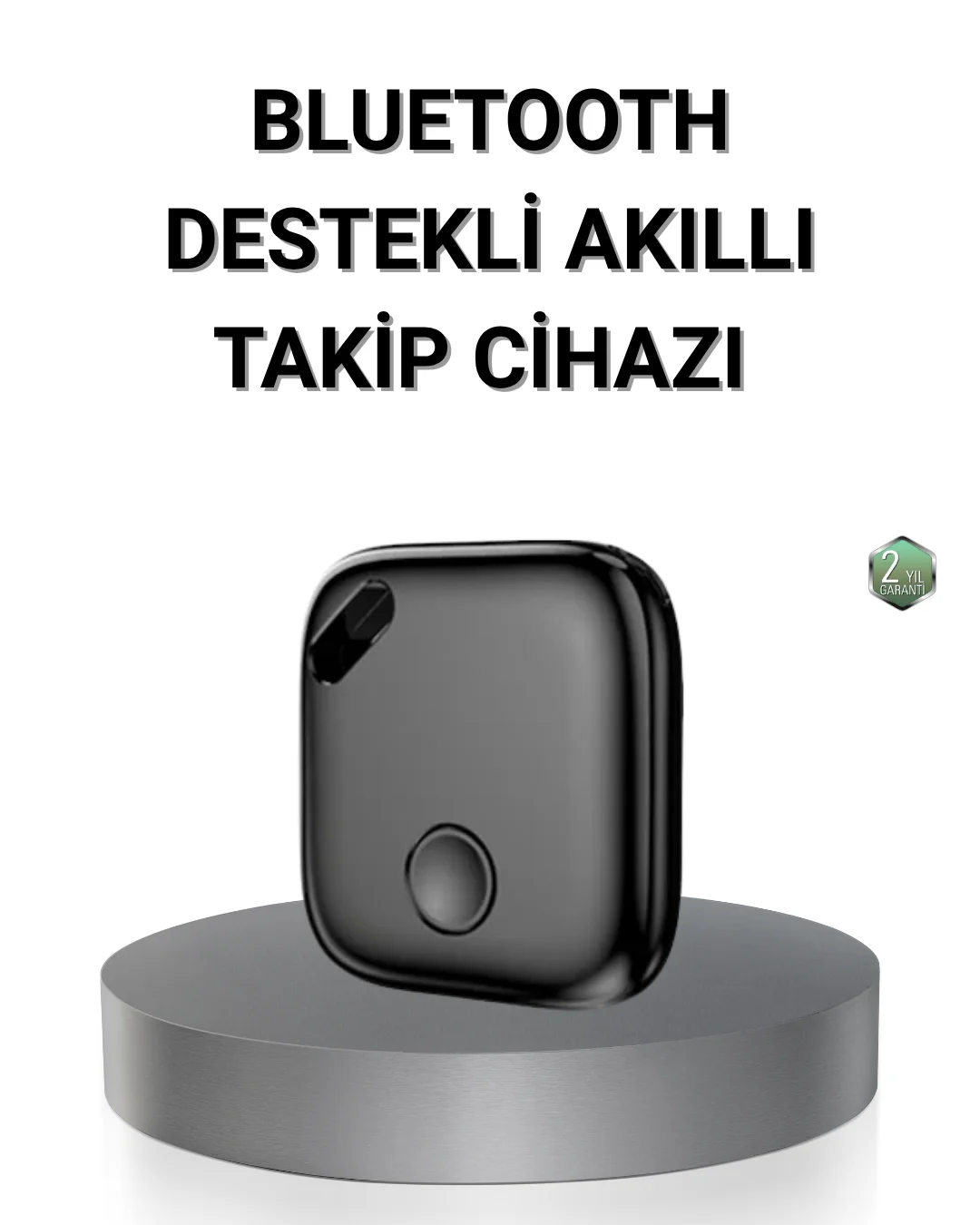 Akıllı Takip Cihazı Bluetooth Uyumlu ve Gerçek Zamanlı Konum Bulmalı Akıllı Takip Cihazı Bluetooth Uyumlu ve Gerçek Zamanlı Konum Bulmalı