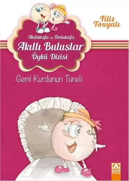 Akıllıkafa ve Dolukafa Akıllı Buluşlar Öykü Dizisi - Gemi Kurdunun Tüneli Akıllıkafa ve Dolukafa Akıllı Buluşlar Öykü Dizisi - Gemi Kurdunun Tüneli Fiyatı, Yorumları ve Özellikleri