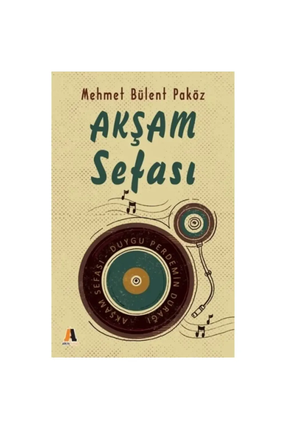 Akşam Sefası - Duygu Perdemin Durağı