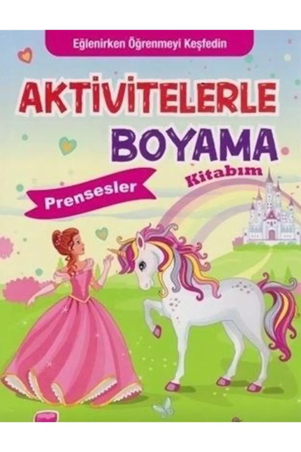Aktivitelerle Boyama
Prensesler