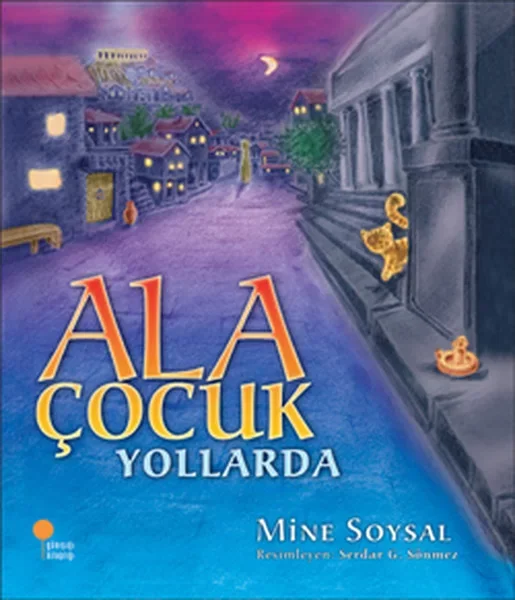 Ala Çocuk Yollarda
