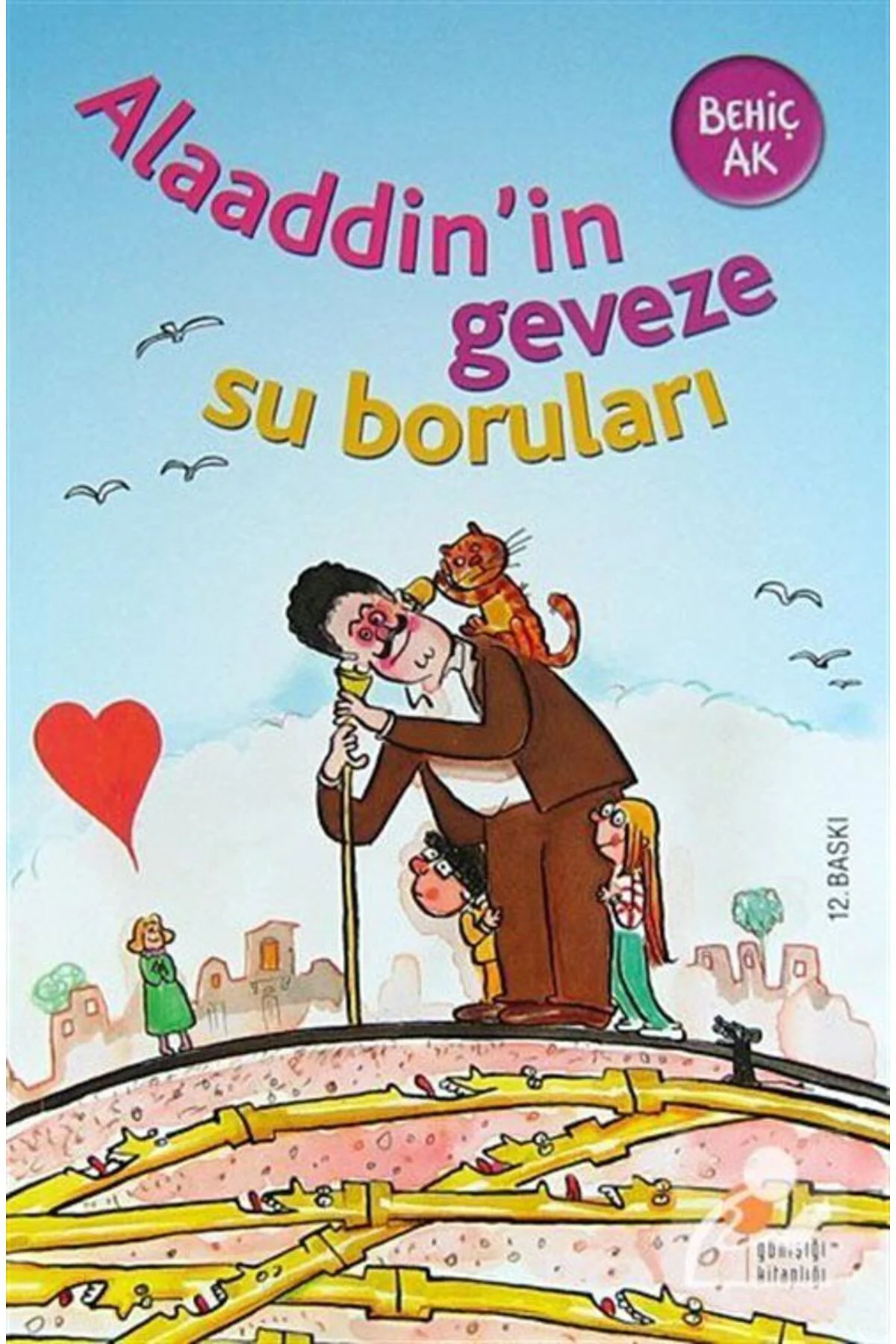 Alaaddin'in Geveze Su Boruları Fiyatı, Yorumları ve Özellikleri