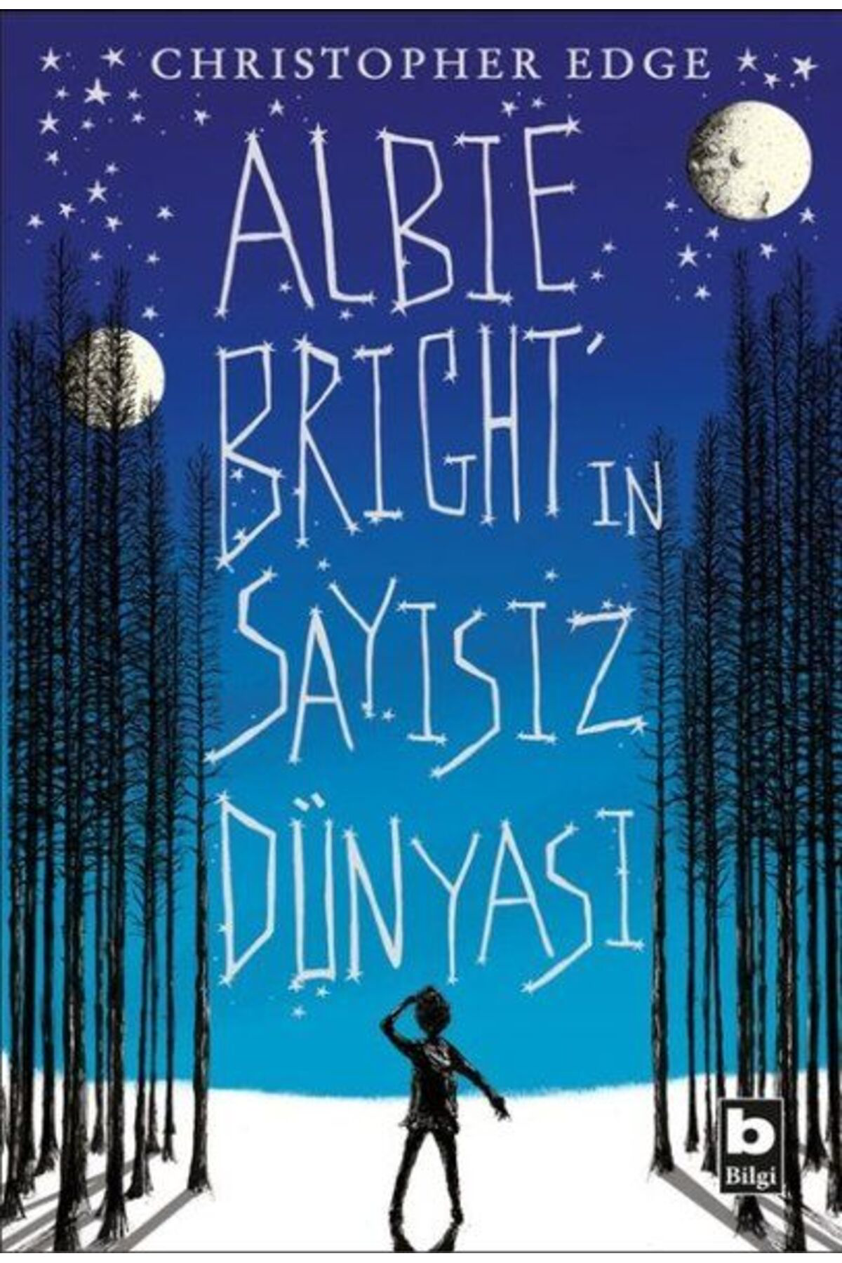 Bilgi Yayınevi Çocuk Kitapları Albie Bright'in Sayısız Dünyası