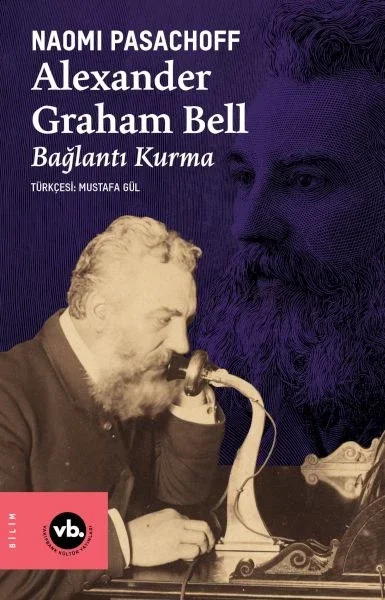 Alexander Graham Bell Bağlantı Kurma Fiyatı, Yorumları ve Özellikleri