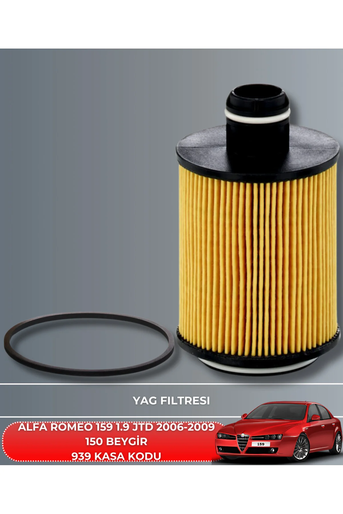 ALFA ROMEO 159 1.9 JTD 2006-2007-2008-2009 150 BEYGİR HAVA YAĞ PO