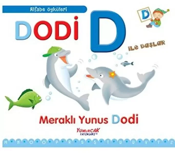 Alfabe Öyküleri - Dodi D ile Başlar Fiyatı, Yorumları ve Özellikleri
