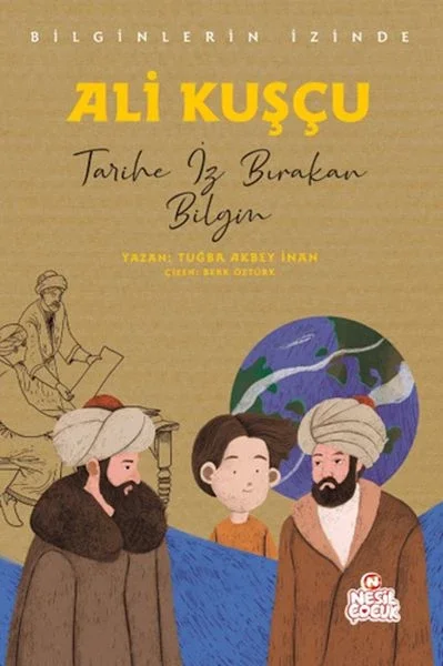 Ali Kuşçu - Bilginlerin İzinde Fiyatı, Yorumları ve Özellikleri