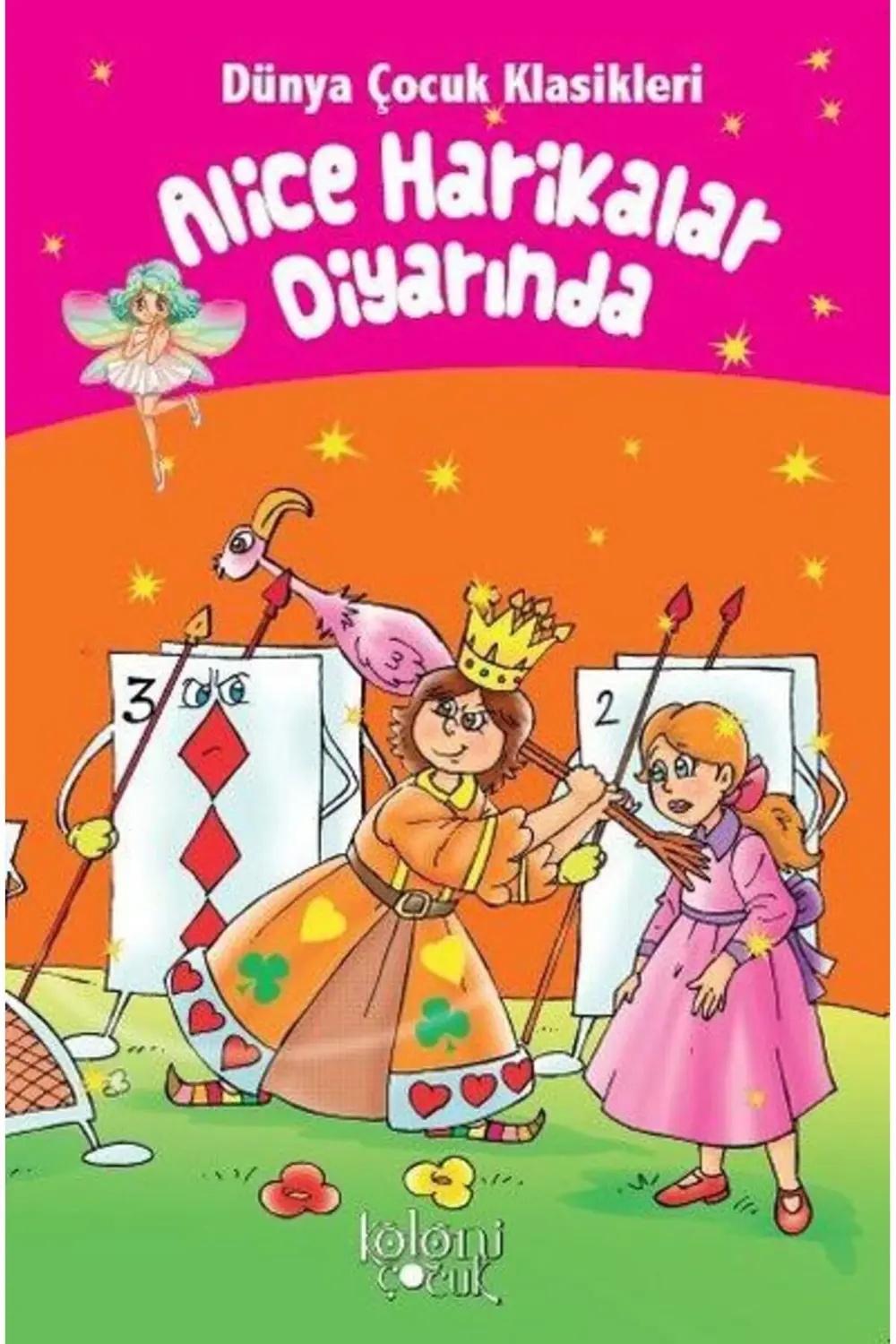 Alice Harikalar Diyarında - Dünya Çocuk Klasikleri