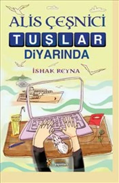 Alis Çeşnici Tuşlar Diyarında Fiyatı, Yorumları ve Özellikleri