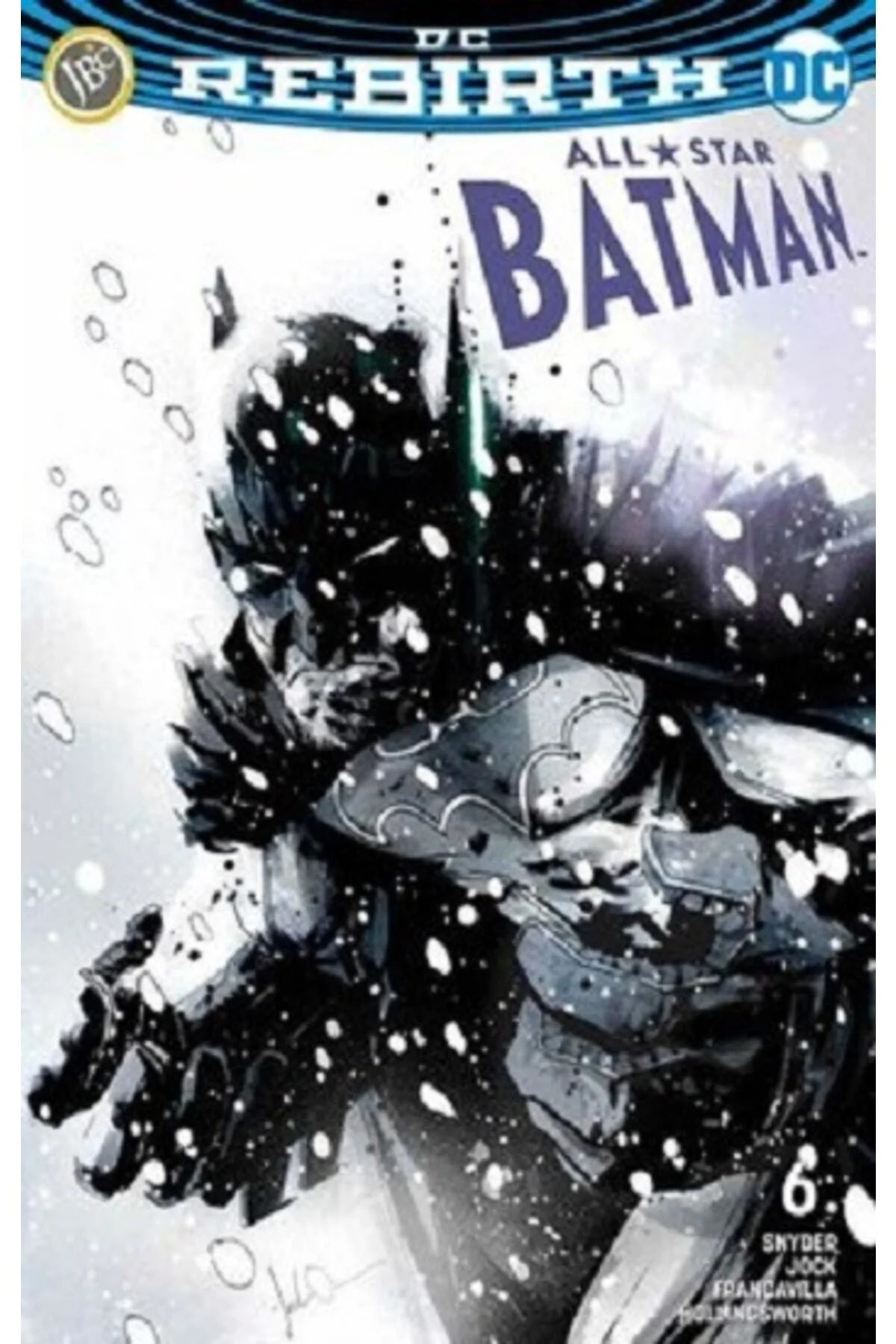 All-Star Batman Sayı 6